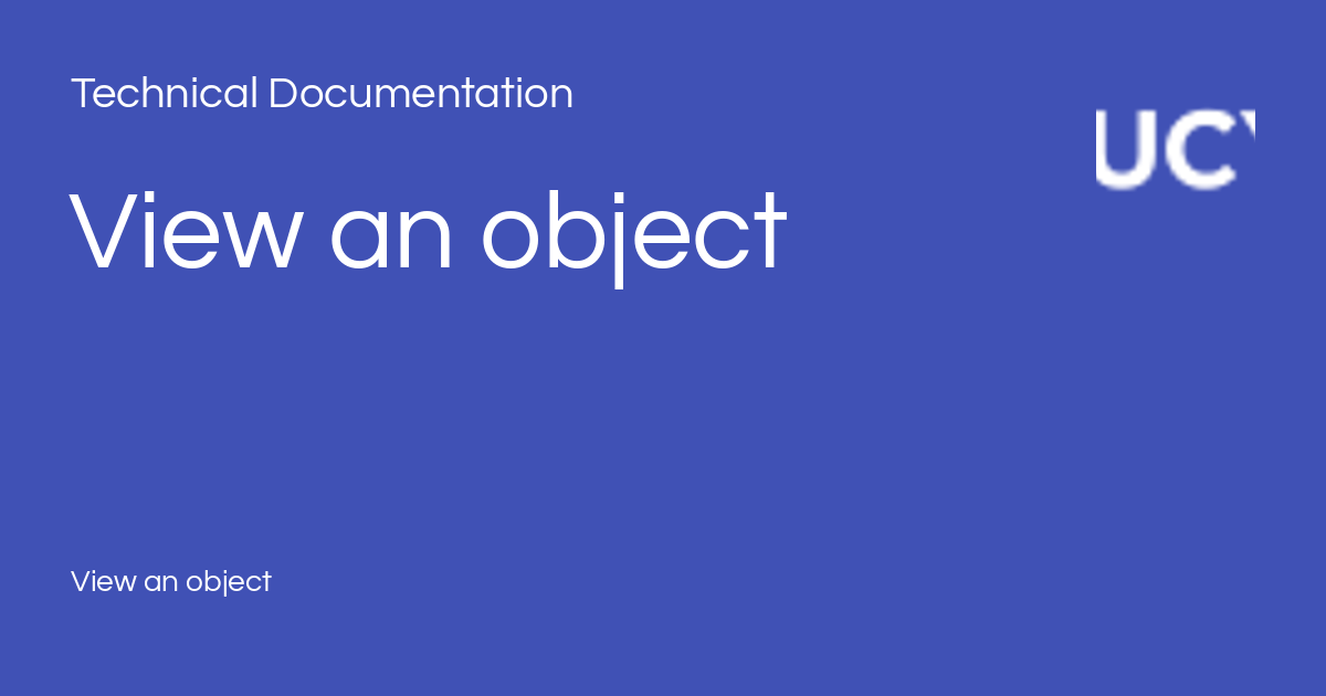 View an object - Technical Documentation